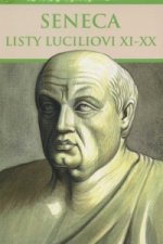 Seneca: Listy Luciliovi XI-XX