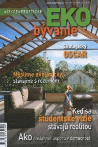 Nízkoenergetické EKO bývanie 2012/2013