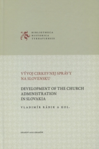 Vývoj cirkevnej správy na Slovensku