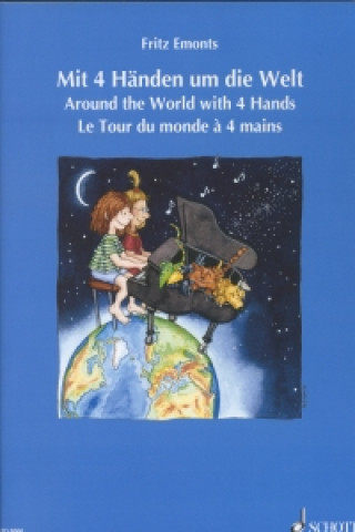 Mit 4 Handen um die Welt/Around the World with 4 Hands