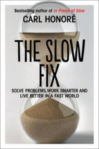 Slow Fix