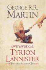 Wit & Wisdom of Tyrion Lannister