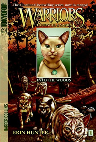 Warriors Manga: Tigerstar and Sasha #1: Into the Woods