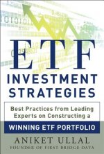 ETF Investment Strategies: Best Practices from Leading Experts on Constructing a Winning ETF Portfolio