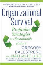 Organizational Survival: Profitable Strategies for a Sustainable Future