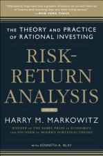 Risk-Return Analysis: The Theory and Practice of Rational Investing (Volume One)