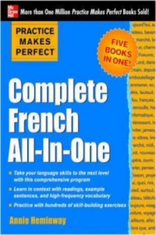 Practice Makes Perfect: Complete French All-in-One