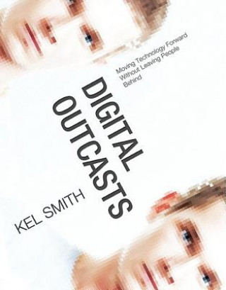 Digital Outcasts