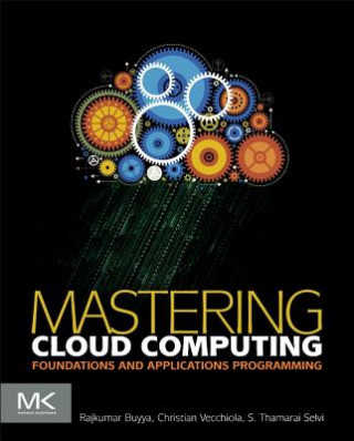Mastering Cloud Computing (Rajkumar Buyya)(Puha kötésű)