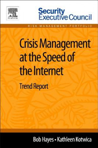 Crisis Management at the Speed of the Internet
