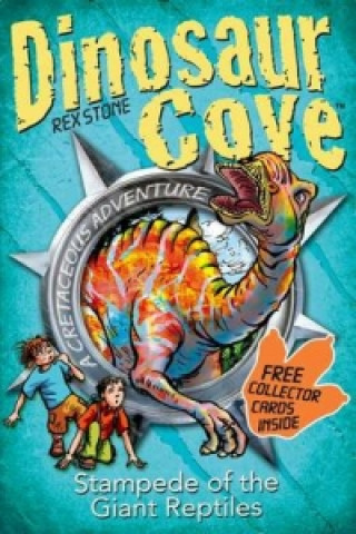 Dinosaur Cove: Stampede of the Giant Reptiles