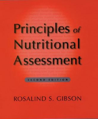 Principles of Nutritional Assessment (Rosalind S. Gibson)(Kemény kötésű)