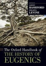 Oxford Handbook of the History of Eugenics