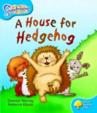 Oxford Reading Tree: Level 3: Snapdragons: A House for Hedgehog