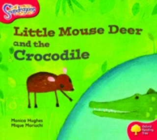 Oxford Reading Tree: Level 4: Snapdragons: Little Mouse Deer and the Crocodile