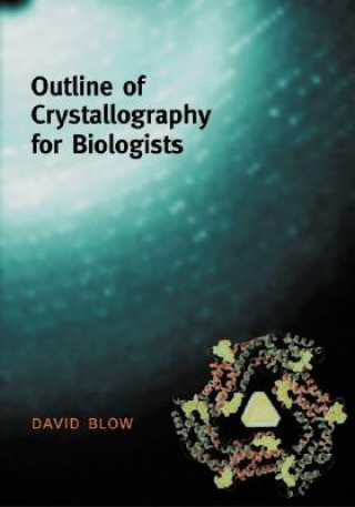 Outline of Crystallography for Biologists