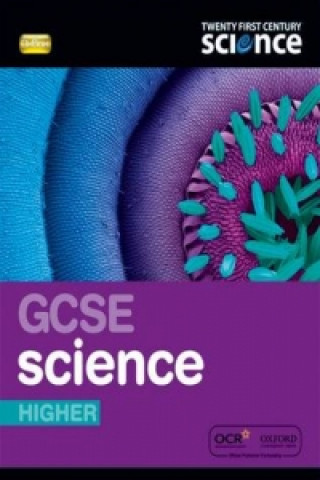 Twenty First Century Science: GCSE Science Higher Student Bo