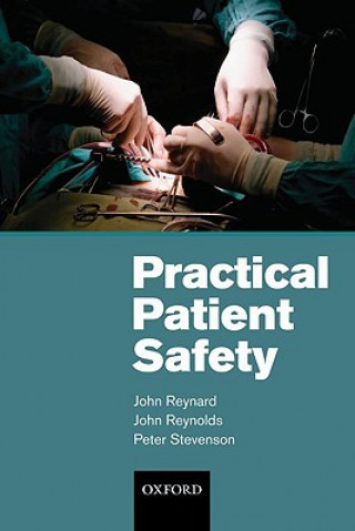Practical Patient Safety