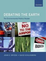 Environmental Politics Reader: Debating the Earth
