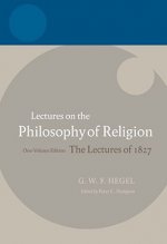Hegel: Lectures on the Philosophy of Religion