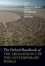 Oxford Handbook of the Archaeology of the Contemporary World