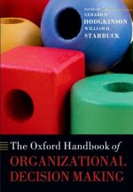 Oxford Handbook of Organizational Decision Making
