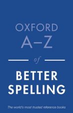 Oxford A-Z of Better Spelling