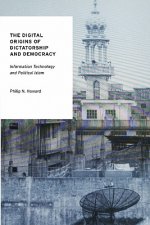 Digital Origins of Dictatorship and Democracy