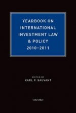 Yearbook on International Investment Law & Policy 2010-2011