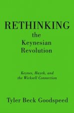 Rethinking the Keynesian Revolution