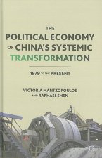 Political Economy of China's Systemic Transformation