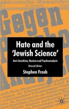 Hate and the 'Jewish Science'