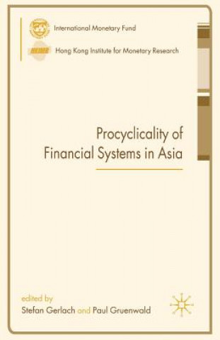 Procyclicality of Financial Systems in Asia
