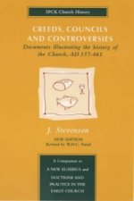 Creeds, Councils and Controversies