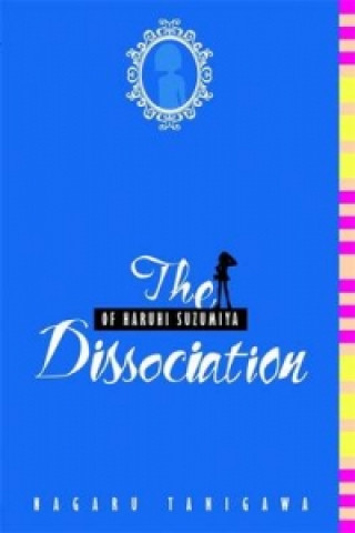 Dissociation of Haruhi Suzumiya (light novel)