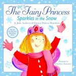 Very Fairy Princess Sparkles in the Snow