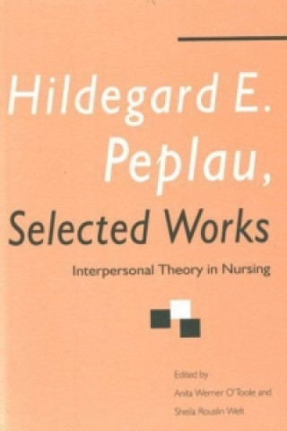 Hildegard E. Peplau Selected Works