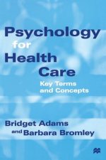 Psychology for Health Care