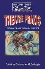 Theatre Praxis