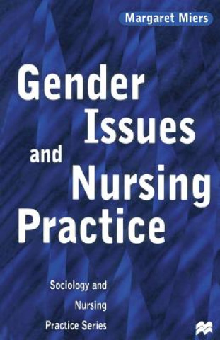 Gender Issues and Nursing Practice