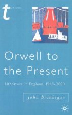 Orwell to the Present