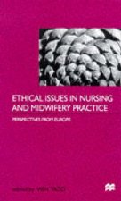 Ethical Issues in Nursing and Midwifery Practice