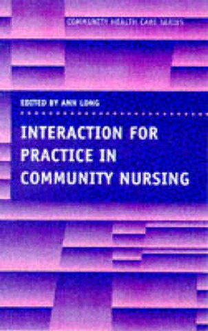 Interaction for Practice in Community Nursing