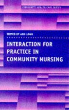 Interaction for Practice in Community Nursing