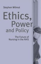 Ethics, Power and Policy
