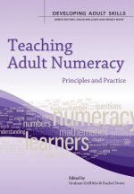 Teaching Adult Numeracy: Principles and Practice