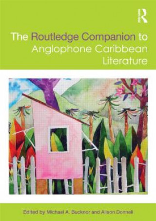 Routledge Companion to Anglophone Caribbean Literature