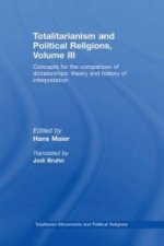 Totalitarianism and Political Religions Volume III