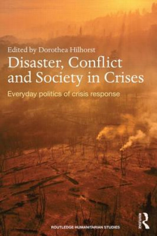 Disaster, Conflict and Society in Crises