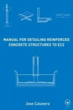 Manual for Detailing Reinforced Concrete Structures to EC2